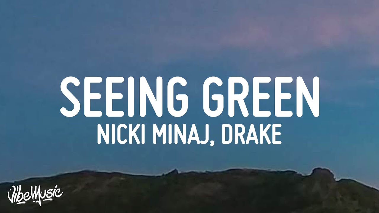 FESCH TV Nicki Minaj Drake Lil Wayne Seeing Green Lyrics